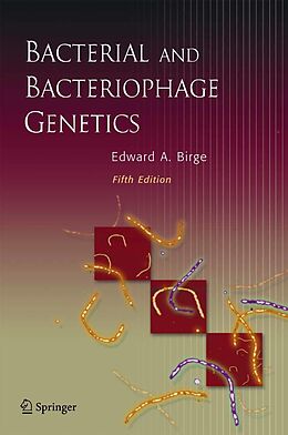 E-Book (pdf) Bacterial and Bacteriophage Genetics von Edward A. Birge
