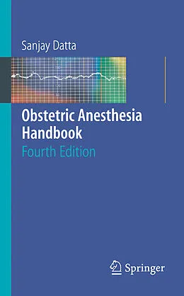E-Book (pdf) Obstetric Anesthesia Handbook von Sanjay Datta