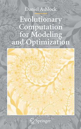 E-Book (pdf) Evolutionary Computation for Modeling and Optimization von Daniel Ashlock