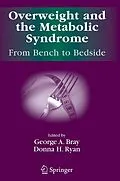 E-Book (pdf) Overweight and the Metabolic Syndrome: von George A. Bray, Donna H. Ryan