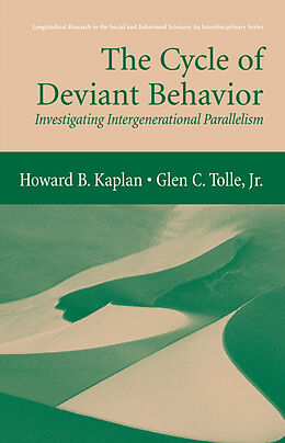 Livre Relié The Cycle of Deviant Behavior de Howard B. Kaplan, Glen C. Tolle Jr.