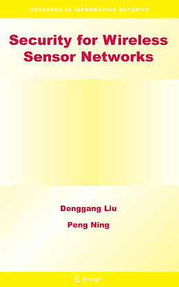 Fester Einband Security for Wireless Sensor Networks von Donggang Liu, Peng Ning