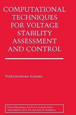 E-Book (pdf) Computational Techniques for Voltage Stability Assessment and Control von Venkataramana Ajjarapu