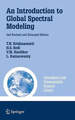 E-Book (pdf) An Introduction to Global Spectral Modeling von T. N. Krishnamurti, H. S. Bedi, V. Hardiker