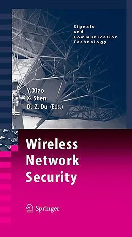 E-Book (pdf) Wireless Network Security von Yang Xiao, Xuemin Sherman Shen, Ding-Zhu Du
