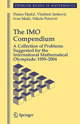 E-Book (pdf) The IMO Compendium von Dusan Djukic, Vladimir Jankovic, Ivan Matic