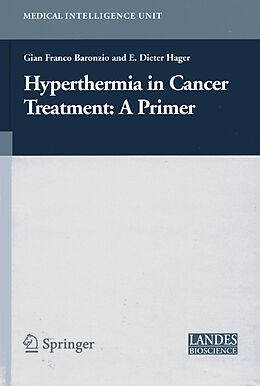 Fester Einband Hyperthermia In Cancer Treatment: A Primer von Gianfranco Baronzio, Dieter Hager