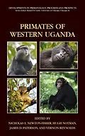E-Book (pdf) Primates of Western Uganda von Nicholas E. Newton-Fisher, Hugh Notman, Vernon Reynolds