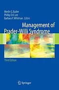 E-Book (pdf) Management of Prader-Willi Syndrome von Merlin G. Butler, Phillip D. K. Lee, Barbara Y. Whitman