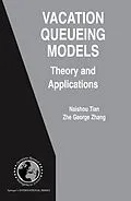 E-Book (pdf) Vacation Queueing Models von Naishuo Tian, Zhe George Zhang