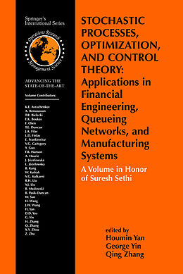 Fester Einband Stochastic Processes, Optimization, and Control Theory: Applications in Financial Engineering, Queueing Networks, and Manufacturing Systems von 