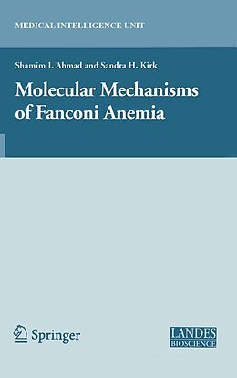 eBook (pdf) Molecular Mechanisms of Fanconi Anemia de S. Ahmad, S. Kirk