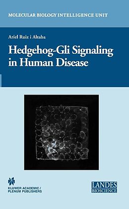 E-Book (pdf) Hedgehog-Gli Signaling in Human Disease von Ariel Ruiz i Altaba