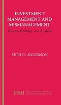 E-Book (pdf) Investment Management and Mismanagement von Seth Anderson