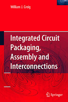 eBook (pdf) Integrated Circuit Packaging, Assembly and Interconnections de William Greig