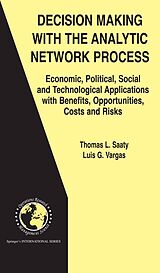 eBook (pdf) Decision Making with the Analytic Network Process de Thomas L. Saaty, Luis G. Vargas