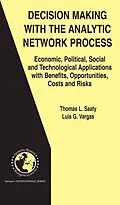 E-Book (pdf) Decision Making with the Analytic Network Process von Thomas L. Saaty, Luis G. Vargas