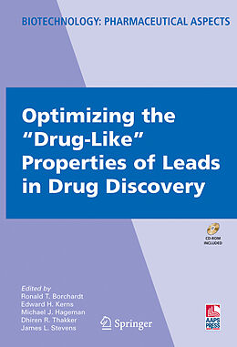 Livre Relié Optimizing the "Drug-Like" Properties of Leads in Drug Discovery de 