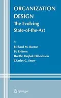 E-Book (pdf) Organization Design von Richard M. Burton, Bo Eriksen, Dorthe Døjbak Håkonsson
