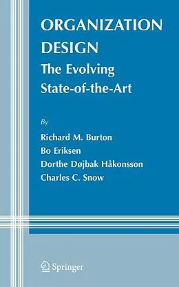 E-Book (pdf) Organization Design von Richard M. Burton, Bo Eriksen, Dorthe Døjbak Håkonsson