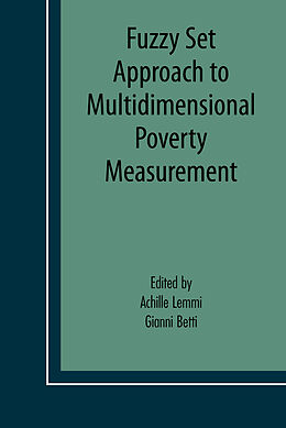 Livre Relié Fuzzy Set Approach to Multidimensional Poverty Measurement de 