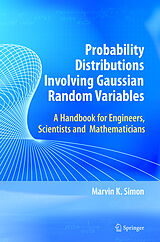 Couverture cartonnée Probability Distributions Involving Gaussian Random Variables de Marvin K. Simon