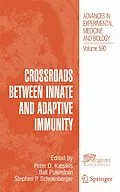 E-Book (pdf) Crossroads between Innate and Adaptive Immunity von Peter D. Katsikis, Bali Pulendran, Steven P. Schoenberger