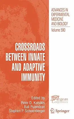 E-Book (pdf) Crossroads between Innate and Adaptive Immunity von Peter D. Katsikis, Bali Pulendran, Steven P. Schoenberger
