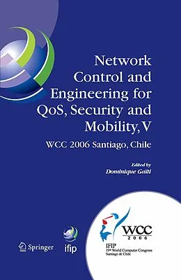 E-Book (pdf) Network Control and Engineering for QoS, Security and Mobility, V von Dominique Gaiti