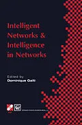 E-Book (pdf) Intelligent Networks and Intelligence in Networks von Dominique Gaïti
