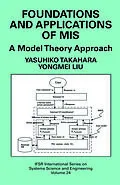 E-Book (pdf) Foundations and Applications of MIS von Yasuhiko Takahara, Yongmei Liu