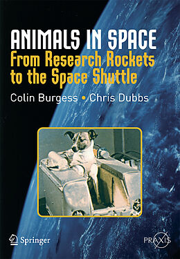 Kartonierter Einband Animals in Space von Colin Burgess, Chris Dubbs