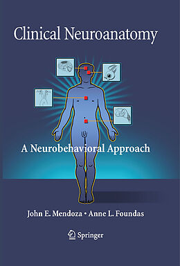 E-Book (pdf) Clinical Neuroanatomy von John Mendoza, Anne Foundas