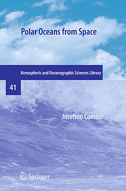 Livre Relié Polar Oceans from Space de Josefino Comiso