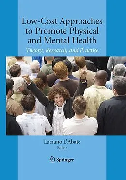 E-Book (pdf) Low-Cost Approaches to Promote Physical and Mental Health von Luciano L'Abate