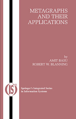 Livre Relié Metagraphs and Their Applications de Amit Basu, Robert W. Blanning