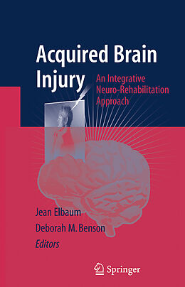 E-Book (pdf) Acquired Brain Injury von Jean Elbaum, Deborah Benson