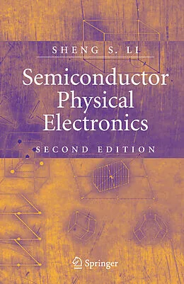 E-Book (pdf) Semiconductor Physical Electronics von Sheng S. Li