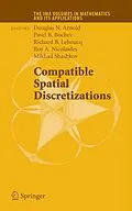 E-Book (pdf) Compatible Spatial Discretizations von Douglas N. Arnold, Pavel B. Bochev, Richard B. Lehoucq
