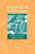 E-Book (pdf) Technology of Breadmaking von Stanley P. Cauvain, Linda S. Young