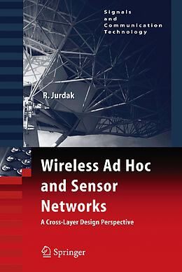 Livre Relié Wireless Ad Hoc and Sensor Networks de Raja Jurdak