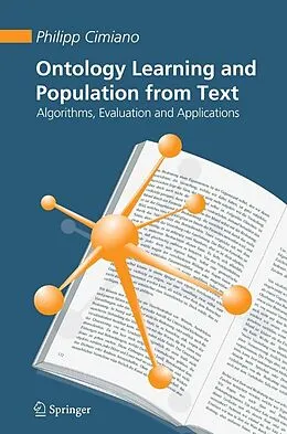 E-Book (pdf) Ontology Learning and Population from Text von Philipp Cimiano