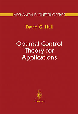 Livre Relié Optimal Control Theory for Applications de David G. Hull