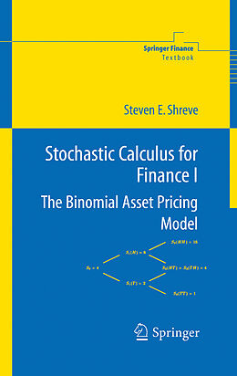 Livre Relié Stochastic Calculus for Finance I de Steven Shreve