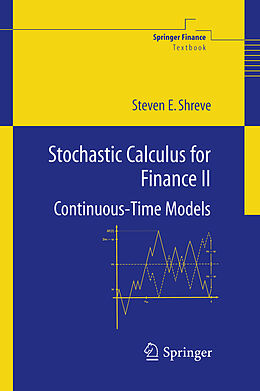 Livre Relié Stochastic Calculus for Finance II de Steven Shreve