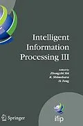 E-Book (pdf) Intelligent Information Processing III von Zhongzhi Shi, D. Feng
