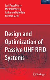 eBook (pdf) Design and Optimization of Passive UHF RFID Systems de Jari-Pascal Curty, Michel Declercq, Catherine Dehollain