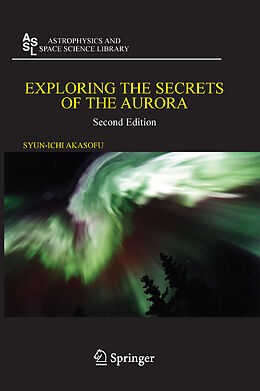 eBook (pdf) Exploring the Secrets of the Aurora de Syun-Ichi Akasofu