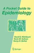 E-Book (pdf) A Pocket Guide to Epidemiology von David G. Kleinbaum, Kevin M. Sullivan, Nancy D. Barker