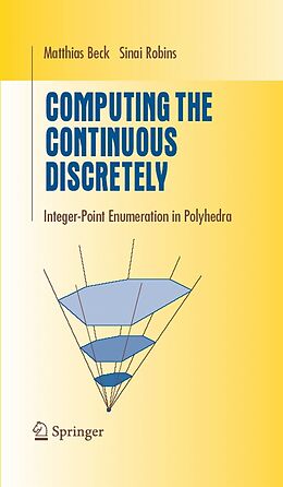 E-Book (pdf) Computing the Continuous Discretely von Matthias Beck, Sinai Robins